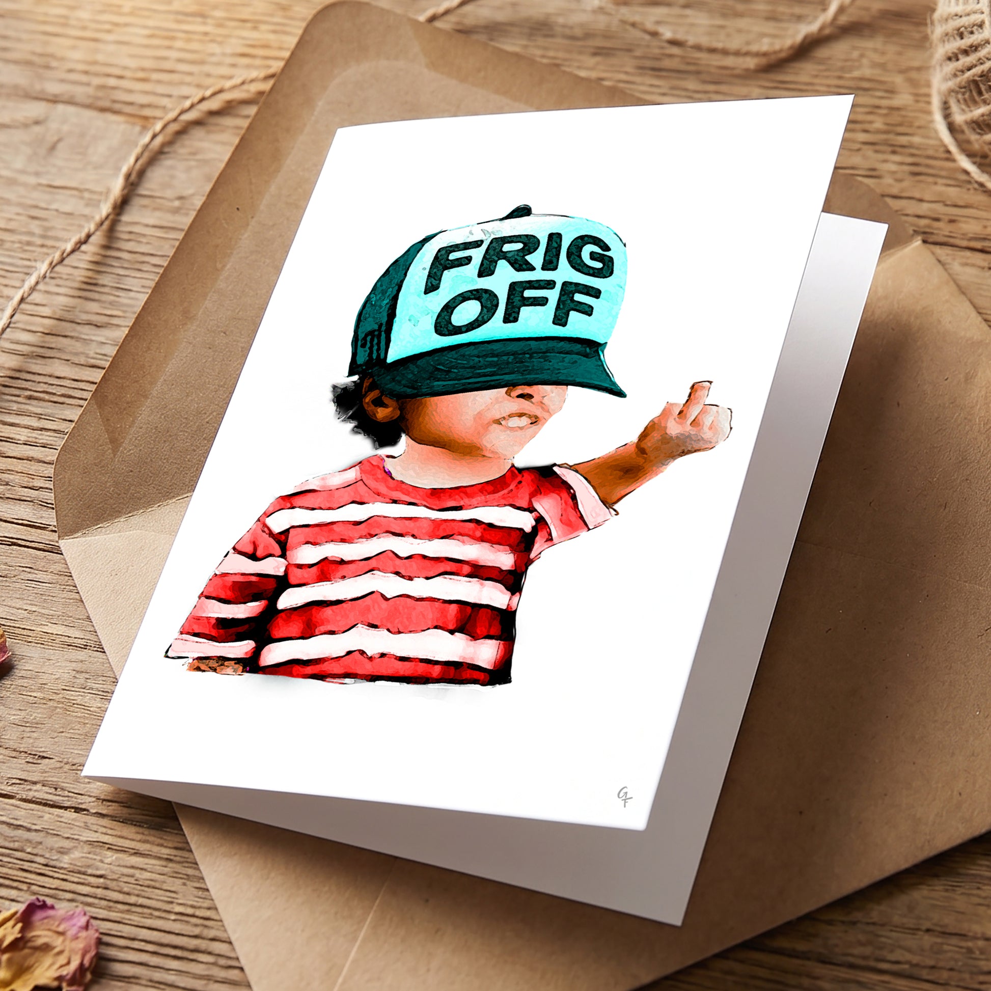 Frig Off greeting card by Joy and Fury Art on a wooden table
