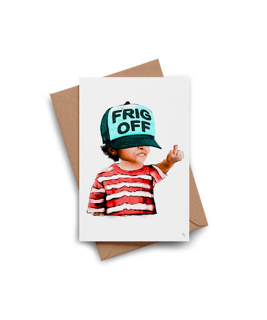 Frig Off child greeting card by Joy and Fury Art with kraft envelope
